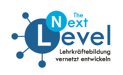 The Next Level – Lehrkräftebildung vernetzt entwickeln